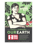For Small Farmers and Our Earth poster